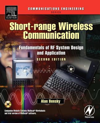 Short-range Wireless Communication, Second Edition: Fundamentals of RF System Design and Application